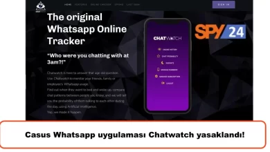 Casus Whatsapp uygulaması Chatwatch yasaklandı!