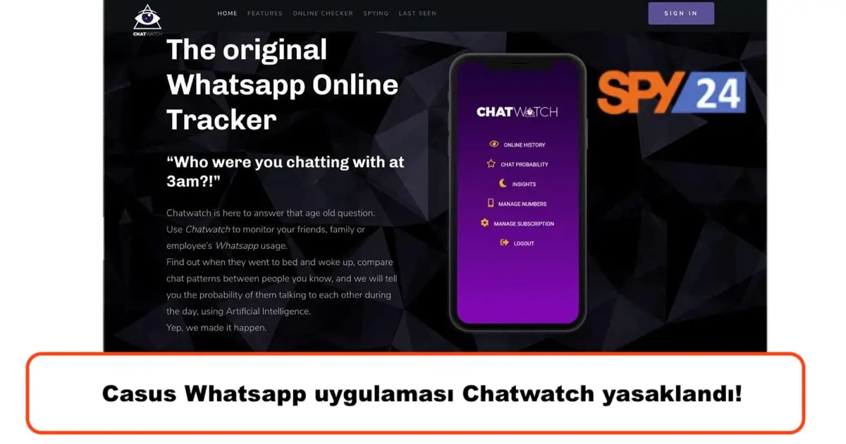 Casus Whatsapp uygulaması Chatwatch yasaklandı!